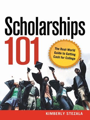 cover image of Scholarships 101